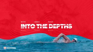 Go ‘Into the Depths’ with ROCKWOOL and Lewis Pugh, UN Patron of the Oceans, and first Ambassador for Plymouth Sound National Marine Park